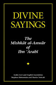 Divine Sayings : The Mishkat al-Anwar (image for) Divine Sayings : The Mishkat al-Anwar